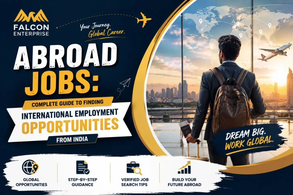 Abroad Jobs: Complete Guide to Finding International Employment Opportunities from India