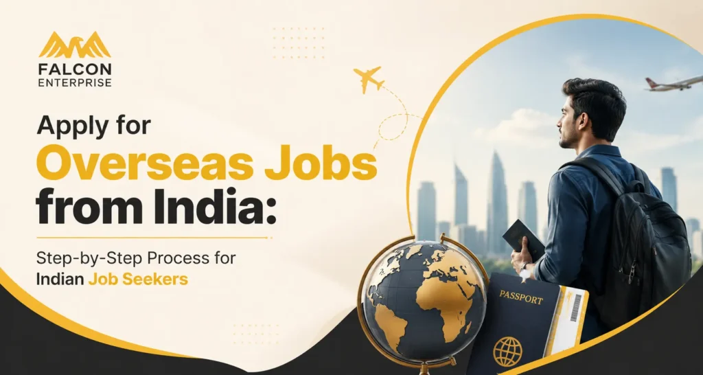 Apply for Overseas Jobs from India: Step-by-Step Process for Indian Job Seekers